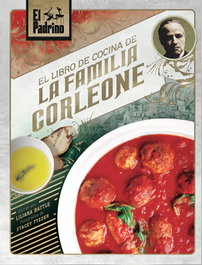 NORMA EDITORIAL, El libro de cocina de la familia Corleone - Liliana Battle