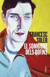 El somriure dels dofins, Francesc Soler - COLUMNA EDICIONS