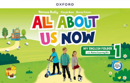 OXFORD UNIVERSITY PRESS, ALL ABOUT US NOW 1 CB MY ENGLISH FOLDER