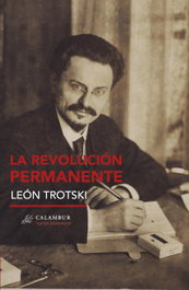 La revolución permanente, León Trotski - CALAMBUR