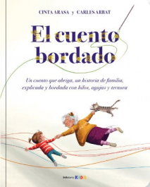 El cuento bordado, Cinta Arasa/Carles Arbat - BELLATERRA
