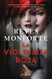 PLAZA & JANES, La violinista roja, Reyes Monforte - PLAZA & JANES