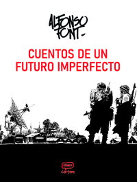 CARTEM COMICS Cuentos de un futuro imperfecto, Alfonso Font - CARTEM COMICS