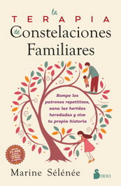 SIRIO EDITORIAL, La terapia de constelaciones familiares, Marine Sélénée