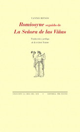 PRE-TEXTOS, Romiosyne seguido de La Señora de las Viñas, Yannis Ritsos