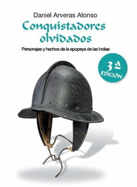 SND EDITORES, Conquistadores olvidados, Daniel Arveras Alonso - SND EDITORES