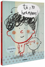 COMBEL, Tú y yo, hermanos - Elisenda Roca