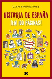 Historia de España ¡en 100 páginas!, Carki Productions - PLAN B