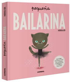 COMBEL, PEQUEÑA BAILARINA, Patricia Geis Conti
