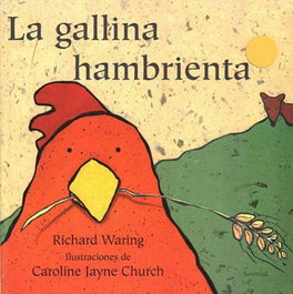 JUVENTUD, La gallina hambrienta, Richard Waring. Carolina Jayne Church - JUVENTUD