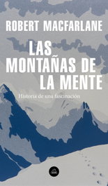 Las montañas de la mente, Robert Macfarlane - RANDOM HOUSE