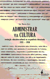 Administrar via cultura, Luiz Roberto Alves - ALAMEDA
