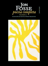 SEXTO PISO, Poesía Completa, Jon Fosse - SEXTO PISO