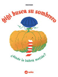 NIÑO EDITOR, GIGI BUSCA SU SOMBRERO, Bruno Munari