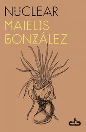 Nuclear, Maelis González - CABALLO DE TROYA