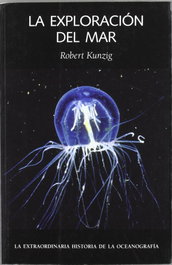 La exploración el mar, Robert Kunzig - LAETOLI