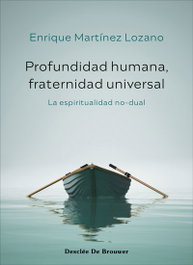PROFUNDIDAD HUMANA,FRATERNIDAD UNIVERSAL:LA ESPIRITUALIDAD, DESCLEE DE BROUWER - DESCLEE DE BROUWER