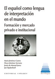 El español como lengua de interpretación en el mundo, vv.aa. - COMARES