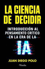 Pensamiento en la era digital, Juan Diego Polo - EDITORIAL PINOLIA