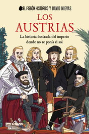 Los Austrias, El Fisgón Histórico - LA ESFERA DE LOS LIBROS