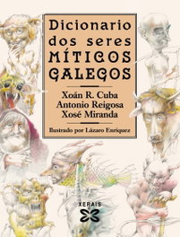 XERAIS, Dicionario dos seres míticos galegos, Xoán R. Cuba