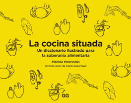 La cocina situada, Marina Monsonís - GUSTAVO GILI