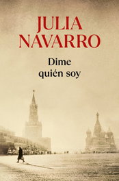 Dime quien soy, Julio Navarro - DEBOLSILLO