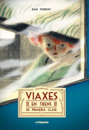 Viaxes en trens de primeira clase, Dani Torrent - Triqueta Verde