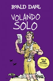 Volando solo, Roald Dahl - ALFAGUARA