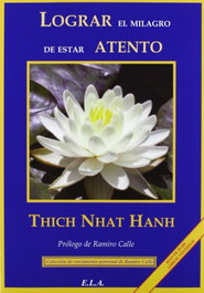 Lograr el milagro de estar atento, Thich Nhat Hanh - LIBRERIA ARGENTINA (ELA)