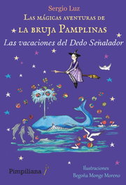 Las vacaciones del dedo señalador, Sergio Luz - PIMPILIANA