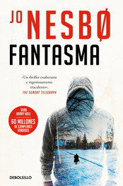 DEBOLSILLO, Fantasma, Jo Nesbø - DEBOLSILLO