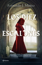 Los Diez Escalones, Fernando J. Múñez - PLANETA