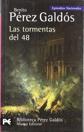 Las tormentas del 48, Benito Pérez Galdós - ALIANZA