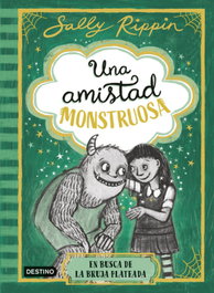 Una amistad monstruosa 3. En busca de la bruja plateada, Sally Rippin - DESTINO INFANTIL