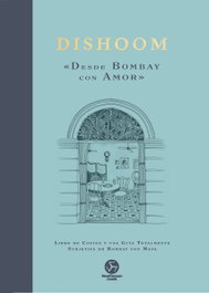 Dishoom «DESDE BOMBAY CON AMOR»