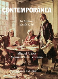 ALIANZA, Contemporánea: Historia desde 1776 - Miguel Artola, Manuel Pérez Ledesma