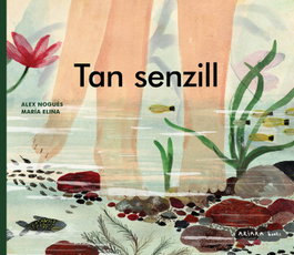 Tan senzill, Alex Nogués - AKIARA