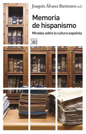 Memoria de hispanismo, AA.VV. - SIGLO XXI EDITORES