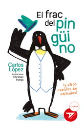 EDELVIVES, El frac del pingüino (y otros cuentos de animales)