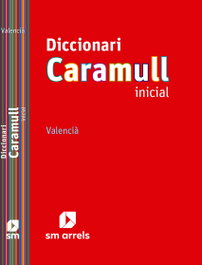Diccionari Caramull Inicial Valencia, AA.VV. - SM