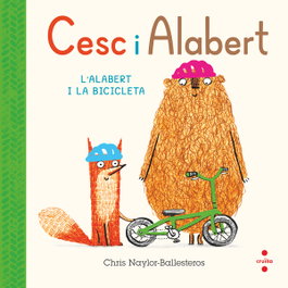 CRUILLA Cesc i Alabert 2. L'Alabert i la bicicleta, Chris Naylor-Ballesteros - CRUILLA