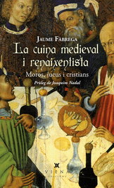 La cuina medievali renaixentista, Jaume Fabrega - VIENA