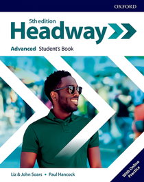 OXFORD UNIVERSITY PRESS Headway Advanced Students with Online Practice Fifth Edition