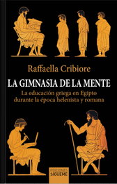 La gimnasia de la mente, Raffaella Cribiore - SIGUEME