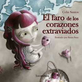 El faro de los corazones extraviados, Celia Santos García - EL TORO MITICO