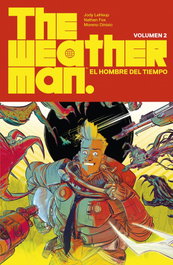 The Weatherman 2. El Hombre del Tiempo, Dave Steward - Norma Editorial