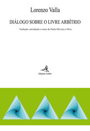 Diálogo sobre el libre albedrío, Lorenzo Valla - EDIÇÕES COLIBRI