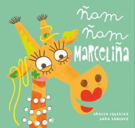 Ñam ñam Marceliña, Gracia Iglesias - JAGUAR