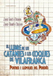El llibre de les catànies i les coques de Vilafranca, Joan Solé i Bordes i Joan Cercó i Rimbau - COSSETANIA EDICIONS